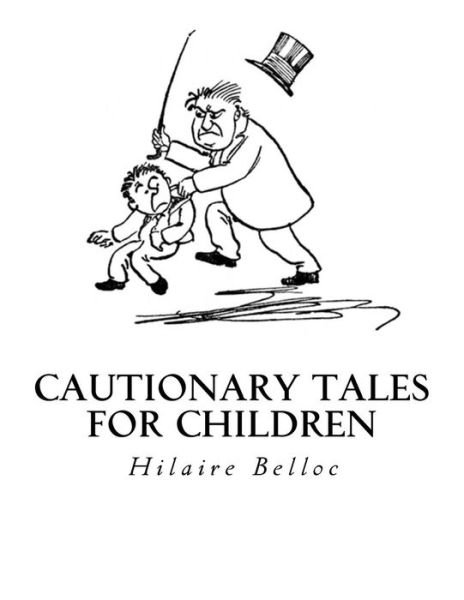 Cover for B T B · Cautionary Tales for Children (Paperback Book) (2016)