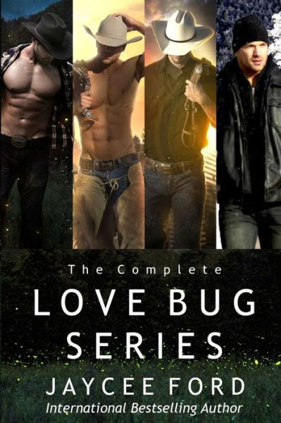 Cover for Jaycee Ford · The Complete Love Bug Series : Watching Fireflies, Dragonfly Awakening, Hornet's Nest, and Mosquito Chase (Paperback Book) (2016)