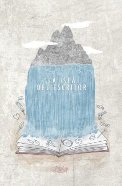 Cover for Autores Varios · La isla del escritor (Paperback Book) (2016)