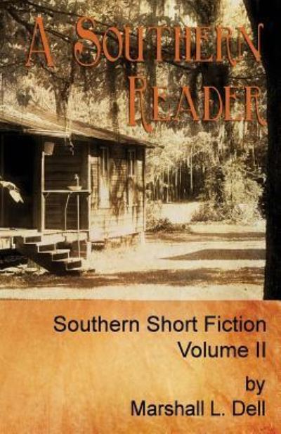 Cover for Marshall L Dell · A Southern Reader Volume II (Paperback Book) (2016)