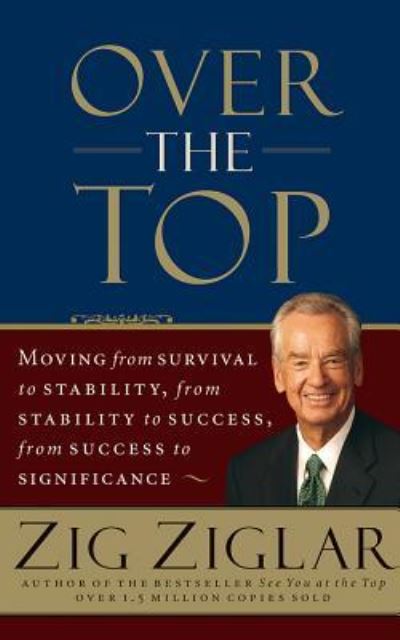 Cover for Zig Ziglar · Over the Top (CD) (2017)