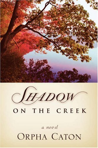 Cover for Orpha Caton · Shadow on the Creek (Paperback Bog) (2002)