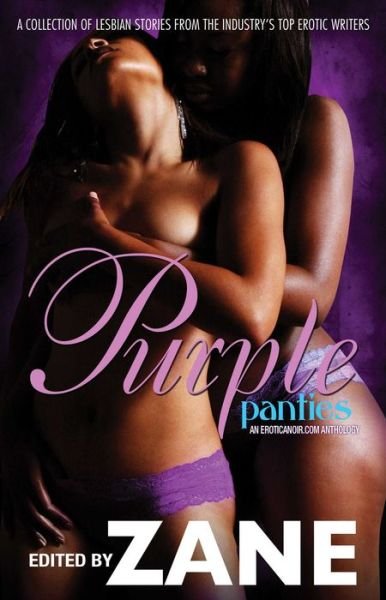 Cover for Zane · Purple Panties: An EroticaNoir.com Anthology (Paperback Bog) (2008)