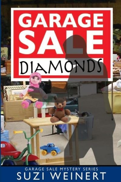 Cover for Suzi Weinert · Garage Sale Diamonds (Pocketbok) (2014)