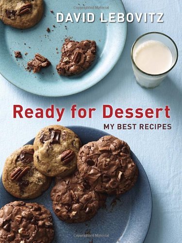 Cover for David Lebovitz · Ready for Dessert: My Best Recipes (Paperback Book) [Updated edition] (2012)
