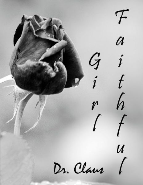 Cover for Claus · Girl Faithful (Paperback Book) (2018)