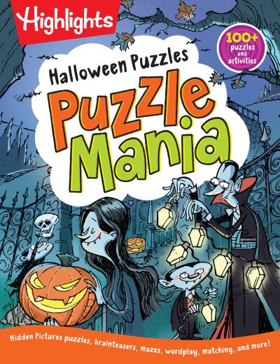 Cover for Highlights · Halloween Puzzles: Halloween Kids Puzzle Book with Over 100 Mazes, Matching Games, Wordplay and More Halloween Fun for Kids 6 and Older - Highlights Puzzlemania Activity Books (Paperback Book) (2014)