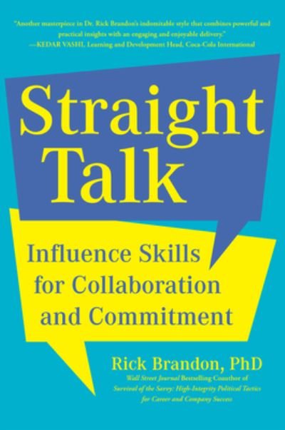 Cover for Rick Brandon · Straight Talk: Influence Skills for Collaboration and Commitment (Inbunden Bok) (2022)