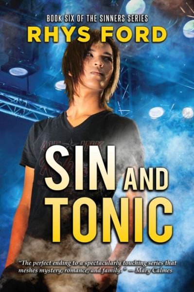 Sin and Tonic - Sinners Series - Rhys Ford - Books - Dreamspinner Press - 9781641080651 - February 11, 2020