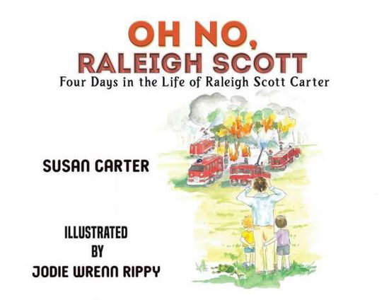 Cover for Susan Carter · Oh No, Raleigh Scott (Paperback Book) (2020)