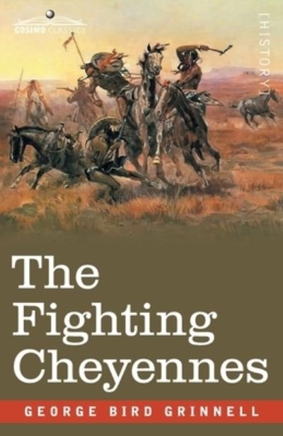 Cover for George Bird Grinnell · The Fighting Cheyennes (Pocketbok) (2020)