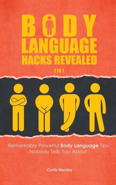 Cover for Curtis Manley · Body Language Hacks Revealed 2 In 1 (Hardcover Book) (2020)