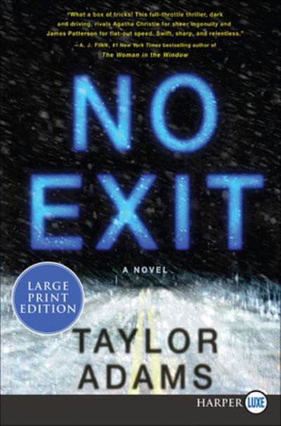 Cover for Taylor Adams · No Exit: A Novel (Gebundenes Buch) (2021)