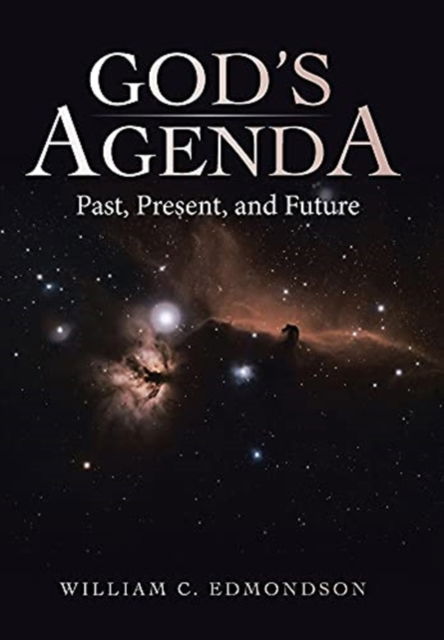 Cover for Wiliam C Edmondson · God's Agenda (Hardcover Book) (2021)