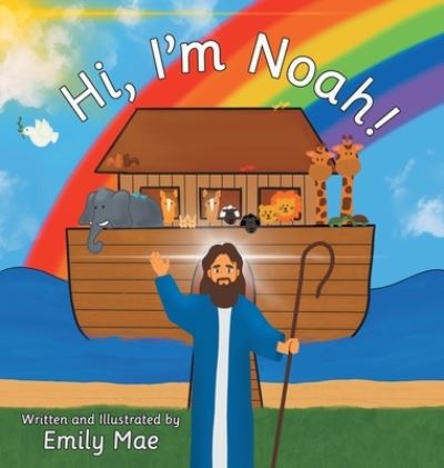 Cover for Emily Mae · Hi, I'm Noah! (Book) (2022)