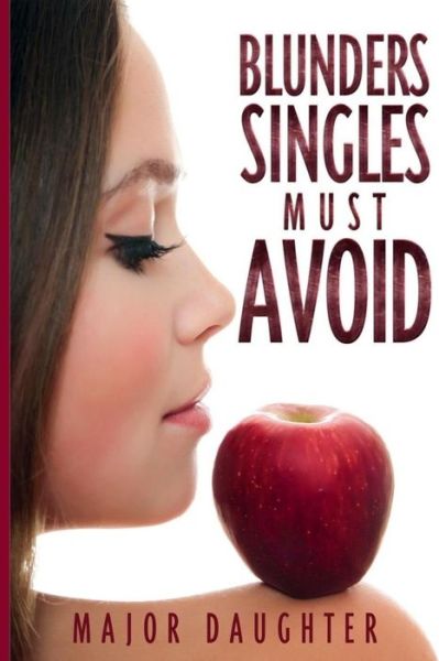 Cover for Major Daughter · Blunders Singles Must Avoid (Paperback Book) (2017)