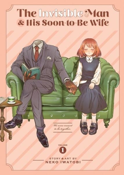 Cover for Iwatobineko · The Invisible Man and His Soon-to-Be Wife Vol. 1 - The Invisible Man and His Soon-to-Be Wife (Paperback Bog) (2023)