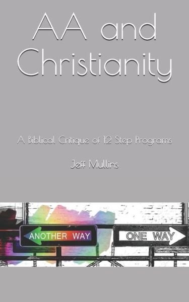 Cover for Jeff Mullins · AA and Christianity (Pocketbok) (2019)