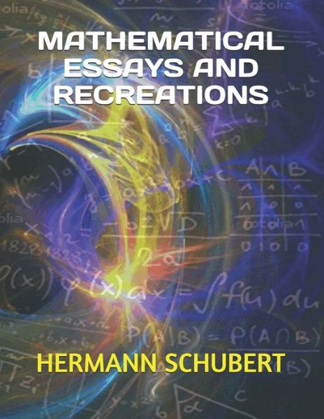 Cover for Hermann Schubert · Mathematical Essays and Recreations (Paperback Book) (2019)