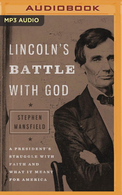 Cover for Stephen Mansfield · Lincoln's Battle with God (CD) (2020)