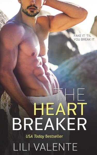 Cover for Lili Valente · The Heartbreaker (Paperback Book) (2018)