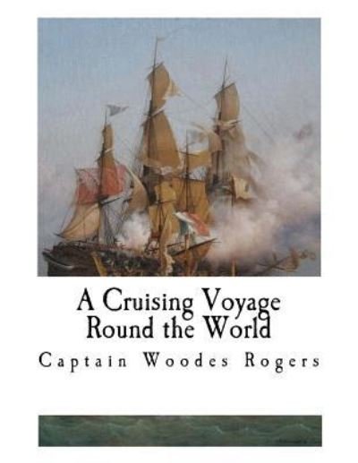 Cover for G E Manwaring · A Cruising Voyage Round the World (Paperback Book) (2018)