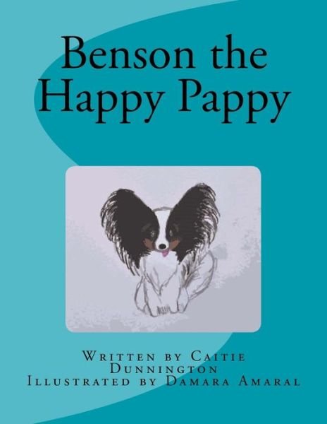 Cover for Caitie Dunnington · Benson the Happy Pappy (Paperback Book) (2018)