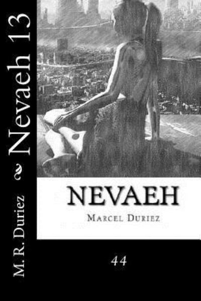 Cover for M R Duriez · Nevaeh 13 (Paperback Book) (2018)