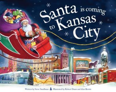 Cover for Steve Smallman · Santa is Coming to Kansas City (Hardcover Book) (2019)