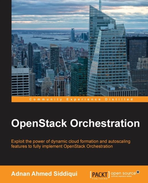 Cover for Adnan Ahmed Siddiqui · OpenStack Orchestration (Pocketbok) (2015)