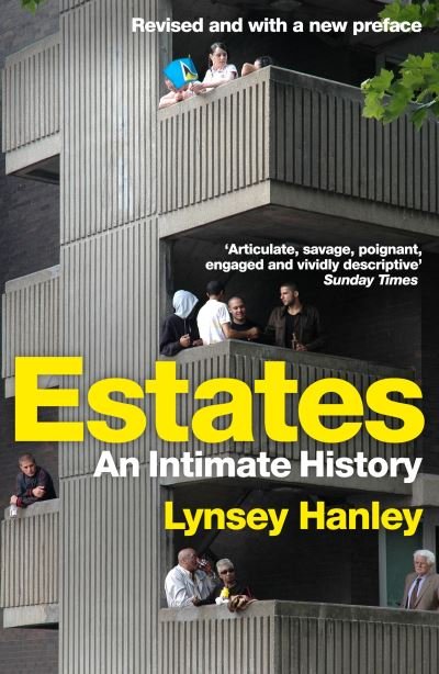 Cover for Lynsey Hanley · Estates: An Intimate History (Paperback Book) (2023)