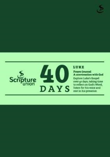 Cover for Phil Andrews · 40 Days - Luke - 40 Days Prayer Journals (Book) (2017)