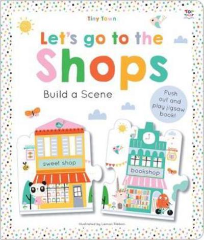 Cover for Joshua George · Let's go to the Shops - Tiny Town Build a Scene (Gebundenes Buch) (2018)