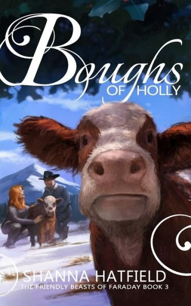 Cover for Shanna Hatfield · Boughs of Holly (Paperback Bog) (2018)