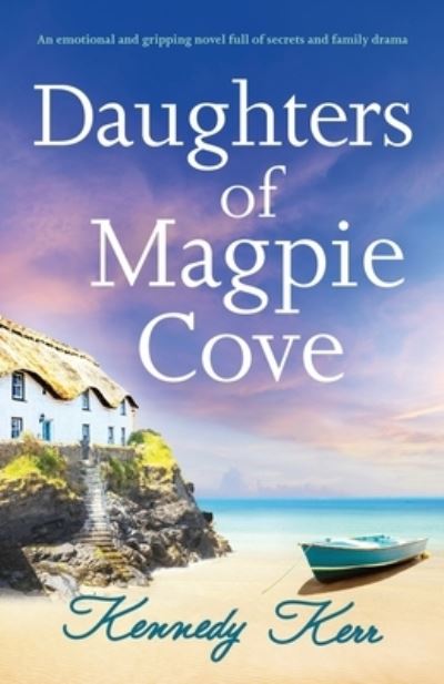 Daughters of Magpie Cove - Storyfire Ltd - Books - Storyfire Ltd - 9781800199651 - December 9, 2021