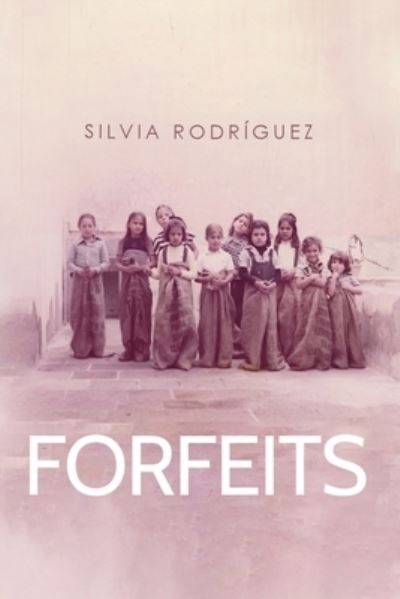 Cover for Silvia Rodriguez · Forfeits (Paperback Book) (2023)