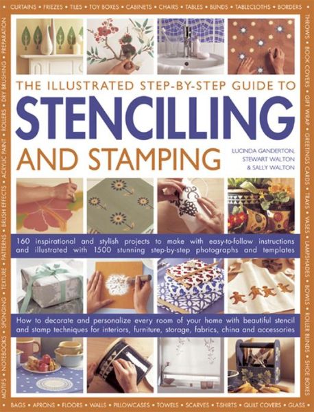 Cover for Luvinda Ganderton · Illustrated Step-by-step Guide to Stencilling and Stamping (Paperback Book) (2016)