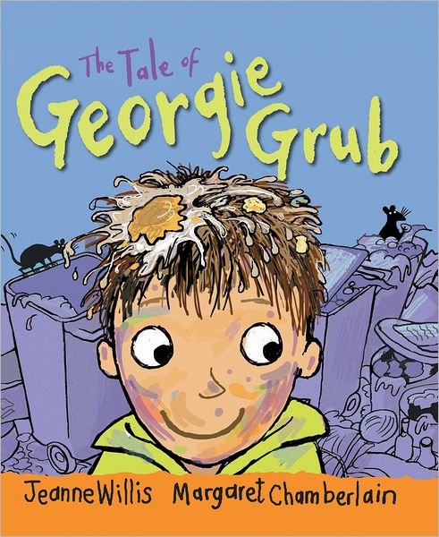 Cover for Jeanne Willis · The Tale of Georgie Grub (Paperback Book) (2012)