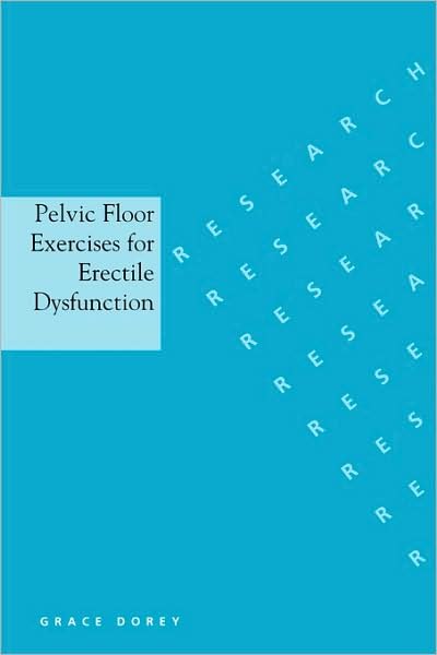 Cover for Grace Dorey · Pelvic Floor Exercises for Erectile Dysfunction (Paperback Bog) (2003)