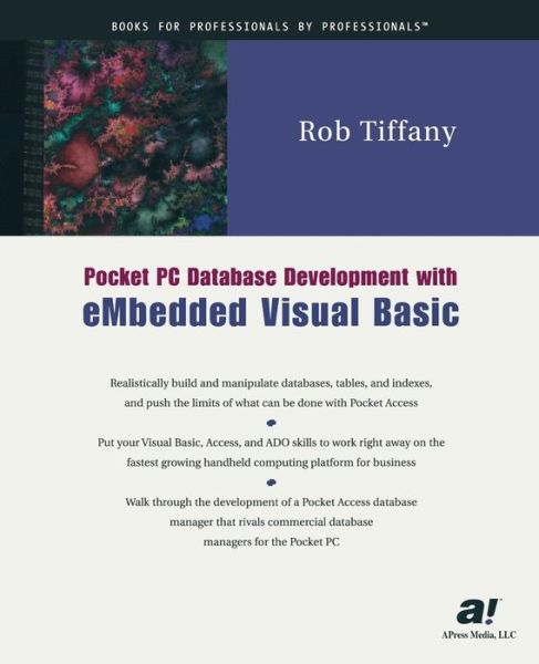 Cover for Rob Tiffany · Pocket PC Database Development with eMbedded Visual Basic (Paperback Bog) [Softcover reprint of the original 1st edition] (2001)