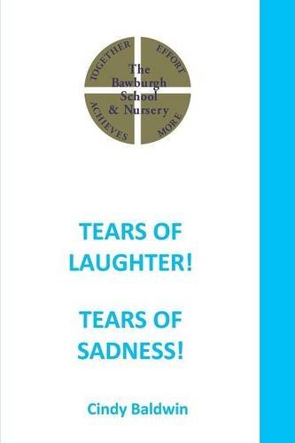 Cover for Cindy Baldwin · Tears of Laughter! Tears of Sadness! (Pocketbok) (2014)
