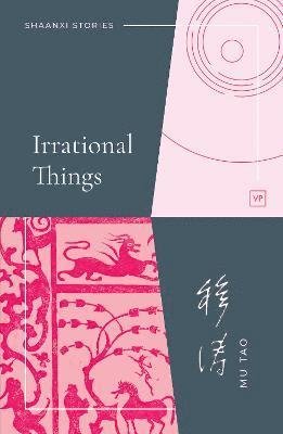 Cover for Mu Tao · Irrational Things (Taschenbuch) (2022)