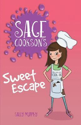 Cover for Sally Murphy · Sage Cookson's Sweet Escape - Sage Cookson (Paperback Book) (2020)