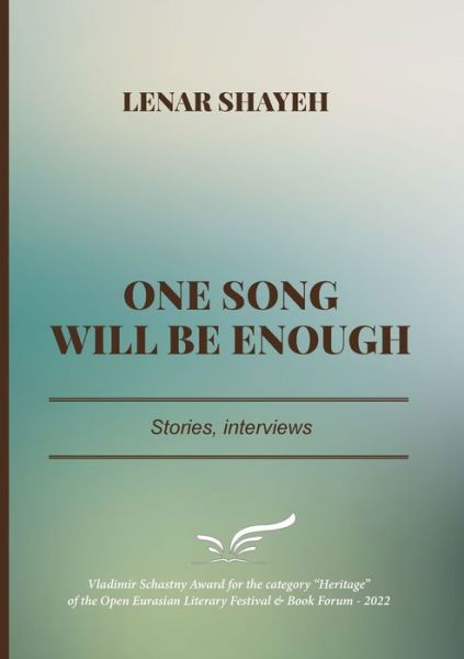 Cover for Lenar Shayeh · One Song Will Be Enough (Book) (2023)