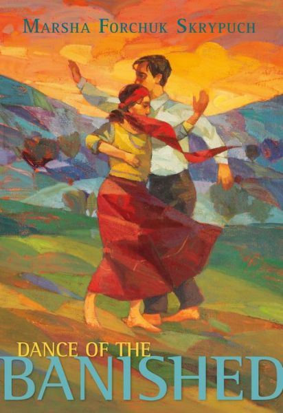 Cover for Marsha Forchuk Skrypuch · Dance of the Banished (Paperback Book) (2015)