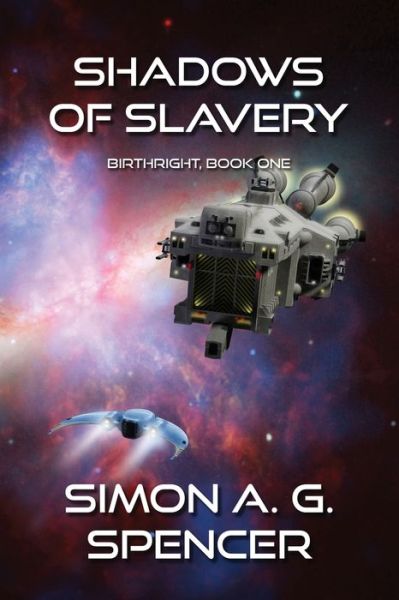 Cover for Simon A G Spencer · Shadows of Slavery (Taschenbuch) (2022)