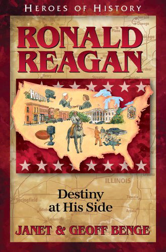 Cover for Geoff Benge · Ronald Reagan: Destiny at His Side (Heroes of History) (Paperback Book) (2010)