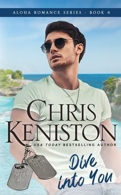 Cover for Chris Keniston · Dive Into You : Beach Read Edition (Paperback Book) (2022)