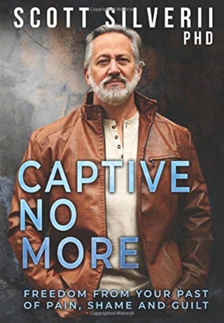 Cover for Scott Silverii · Captive No More (Hardcover Book) (2021)