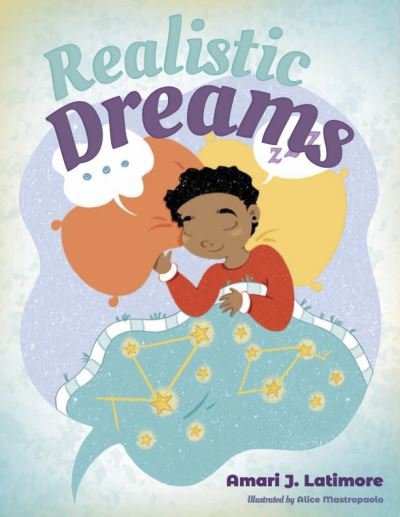 Cover for Amari J. Latimore · Realistic Dreams (Hardcover Book) (2022)